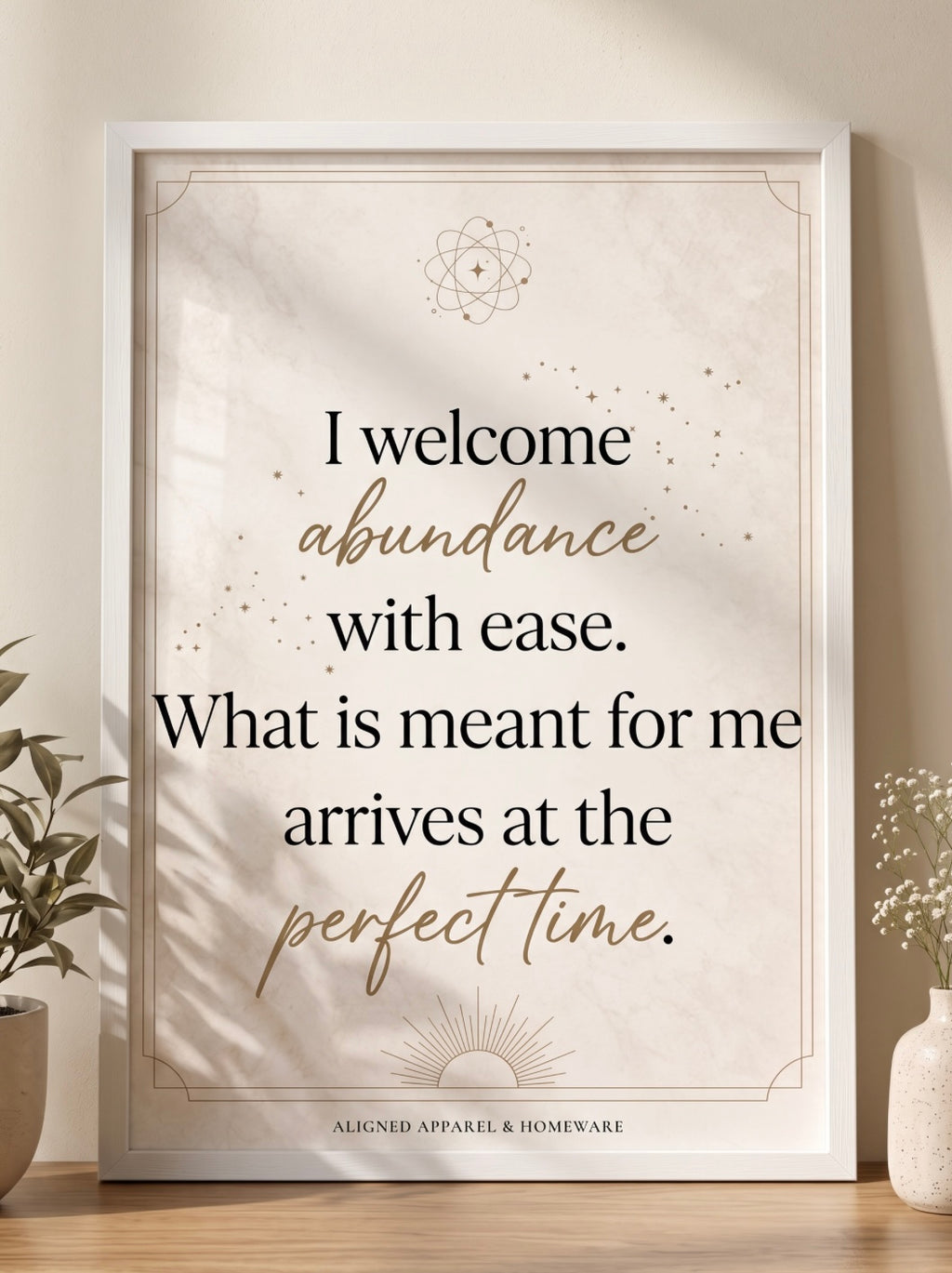 I Welcome Abundance With Ease – Affirmation Wall Art - A4