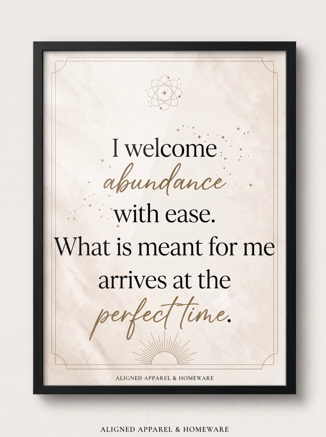 I Welcome Abundance With Ease – Affirmation Wall Art - A4